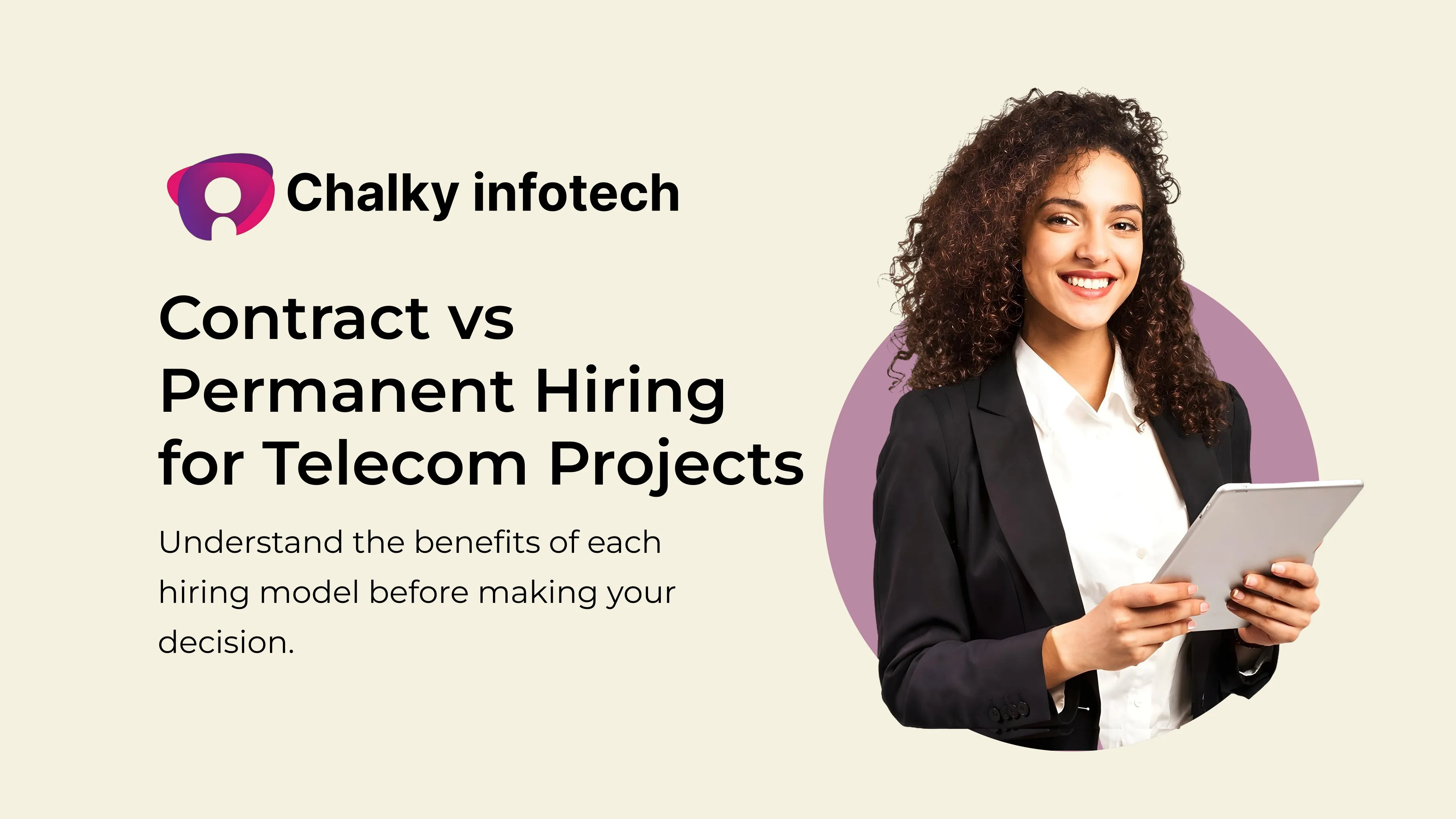 Contract vs Permanent: Which Hiring Model Works Best for Telecom Projects?