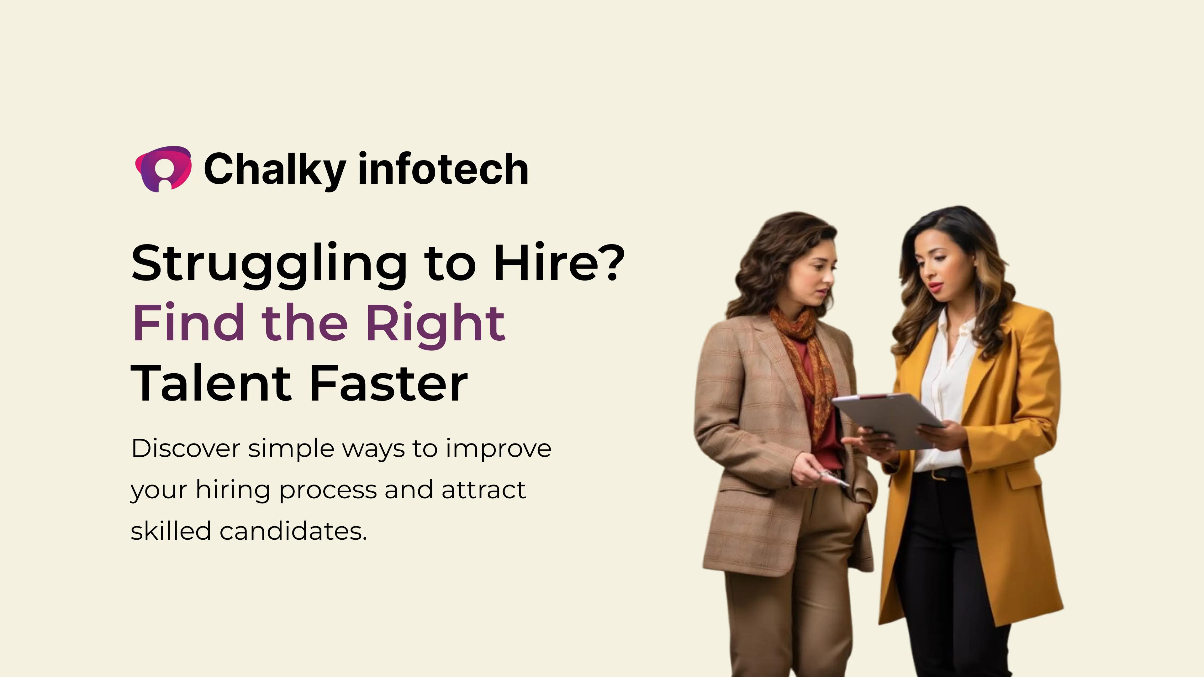 Struggling to Hire? Simple Ways to Find the Right Talent Faster